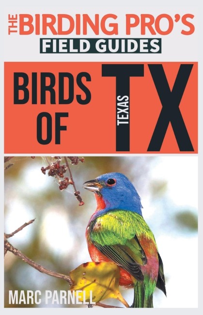 Birds of Texas (The Birding Pros Field Guides)