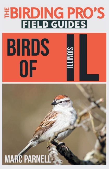 Birds of Illinois (The Birding Pros Field Guides)