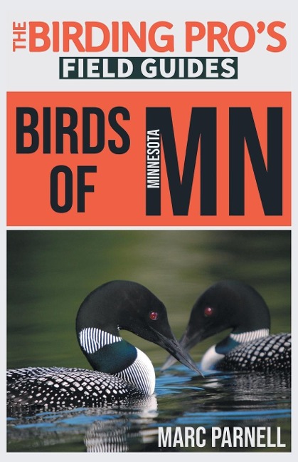 Birds of Minnesota (The Birding Pros Field Guides)