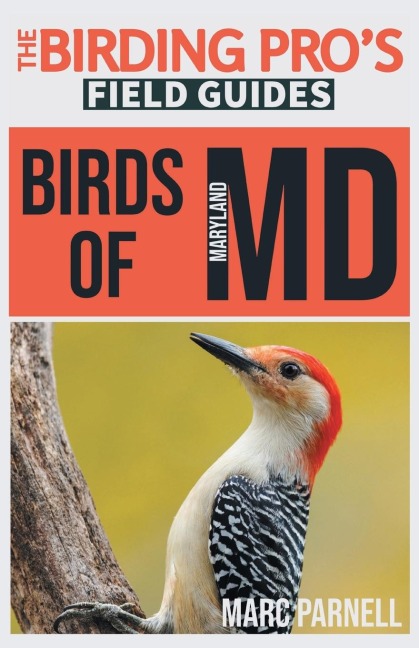 Birds of Maryland (The Birding Pros Field Guides)