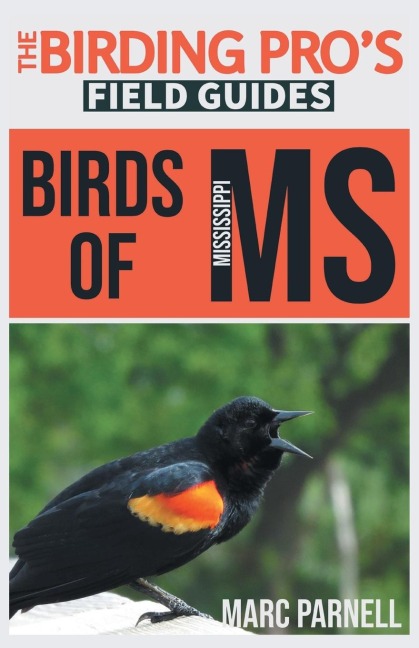 Birds of Mississippi (The Birding Pros Field Guides)