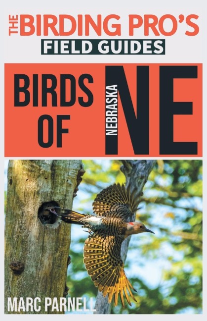 Birds of Nebraska (The Birding Pros Field Guides)