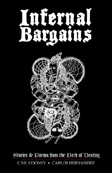 Infernal Bargains: Stories and Poems from the Deck of Destiny