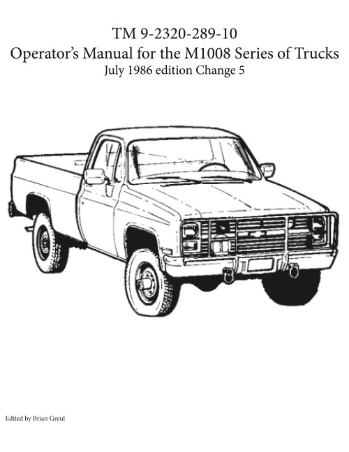 TM 9-2320-289-10 Operators Manual for the M1008 series of trucks