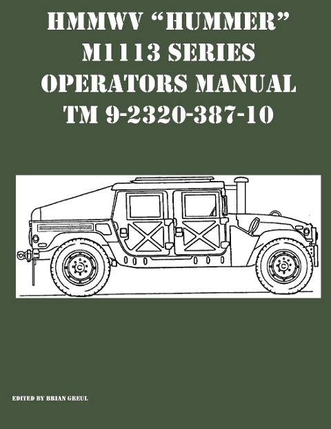HMMWV Hummer M1113 Series Operators Manual TM 9-2320-387-10