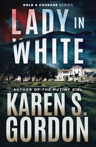 Lady In White A Conspiracy Thriller