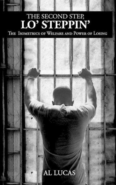 The Second Step, Lo Steppin: The Isometrics of Welfare and Power of Losing