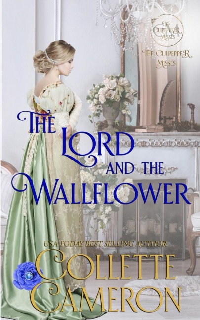 The Lord and the Wallflower: A Humorous Wallflower Family Saga Regency Romantic Comedy