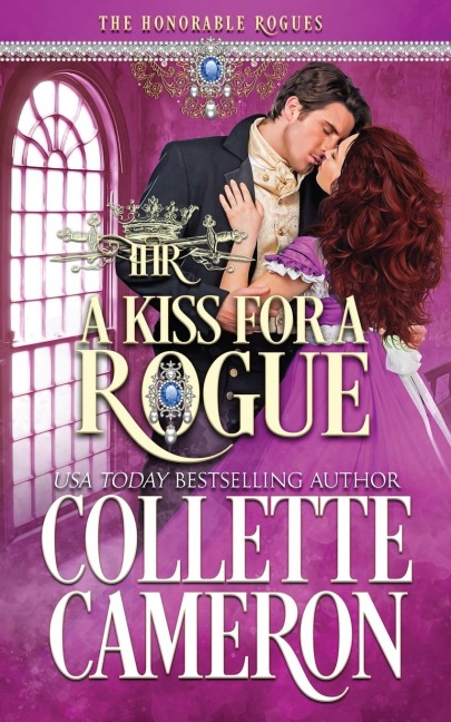 A Kiss for a Rogue: A Second Chance Redeemable Rogue and Wallflower Regency Romance