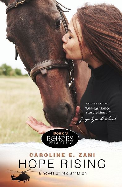 Hope Rising: a novel of reclamation (Echoes Past & Future)
