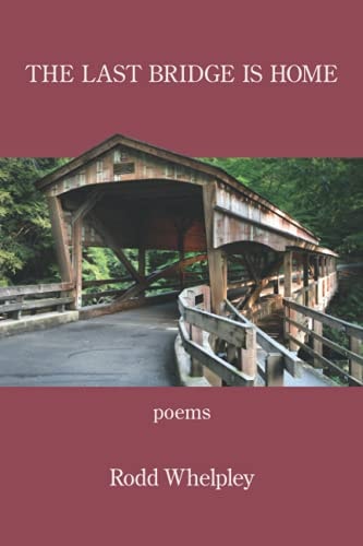 The Last Bridge Is Home