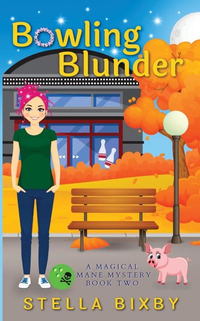 Bowling Blunder: A Magical Mane Mystery