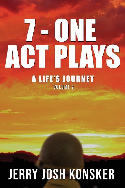 7 - One Act Plays: A Lifes Journey Volume 2
