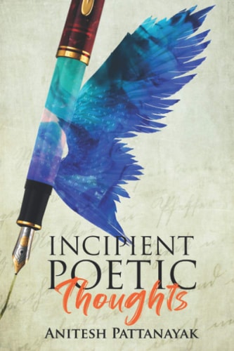 Incipient Poetic Thoughts