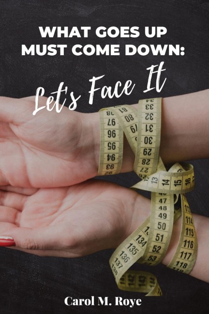 What Goes Up Must Come Down Lets Face It