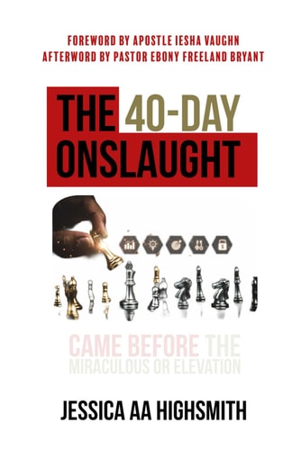 The 40-Day Onslaught: Before the Miraculous Divine Elevation (The 40 Day Onslaught Set)