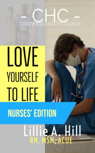Love Yourself to Life Nurses' Edition