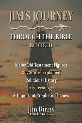 Jim's Journey Through the Bible Book II