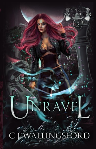 Unravel The Spirit Runes Book Two