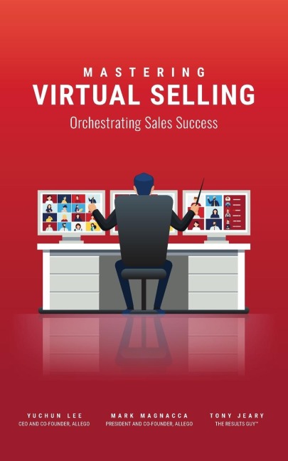 Mastering Virtual Selling: Orchestrating Sales Success