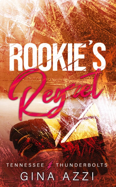 Rookies Regret: A Teammates Little Sister Hockey Romance