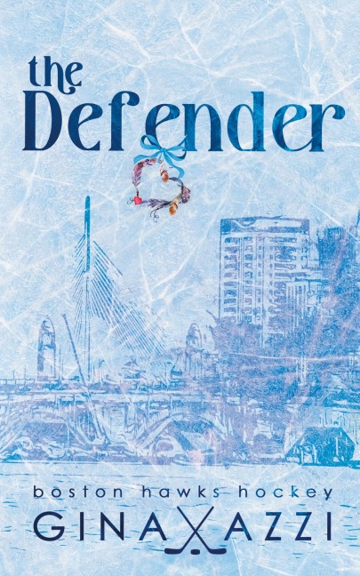 The Defender: A Single Dad Hockey Romance