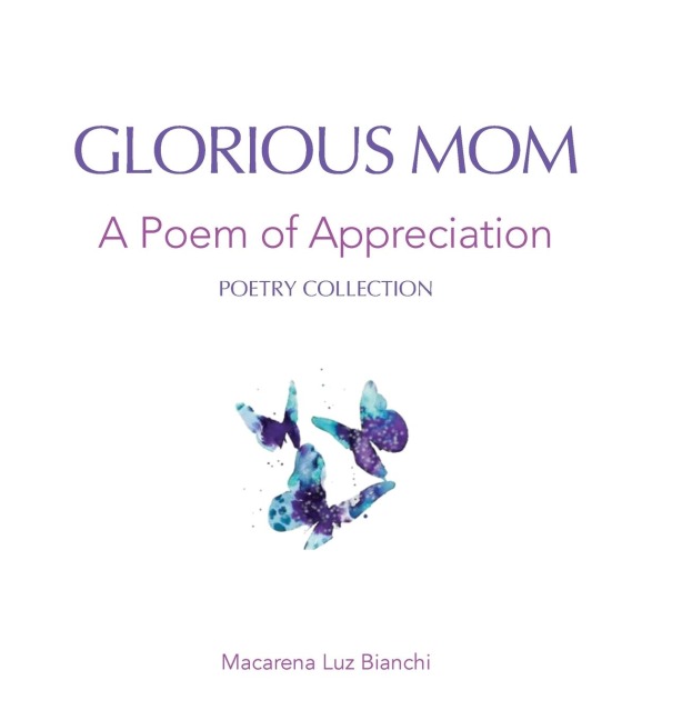 Glorious Mom: A Poem of Appreciation