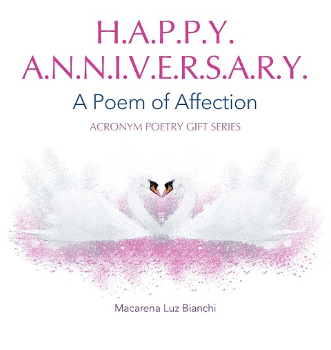 Happy Anniversary: A Poem of Affection