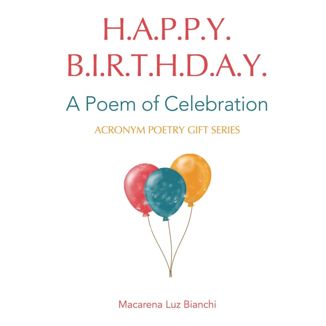 Happy Birthday: A Poem of Celebration