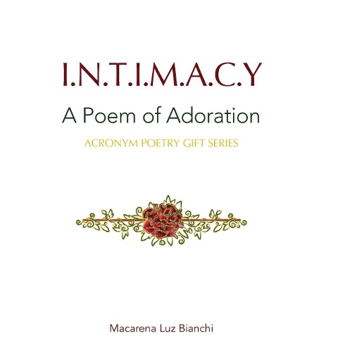 Intimacy: A Poem of Adoration