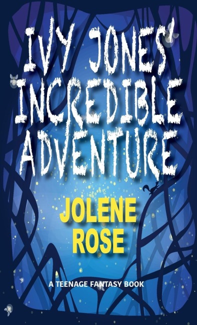 Ivy Jones Incredible Adventure