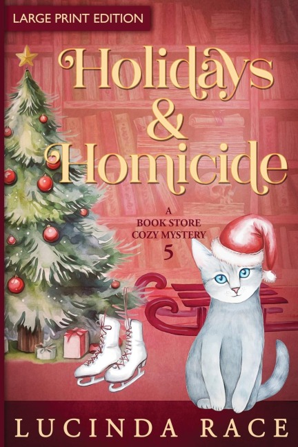 Holidays & Homicide LP: A Paranormal Witch Cozy Mystery