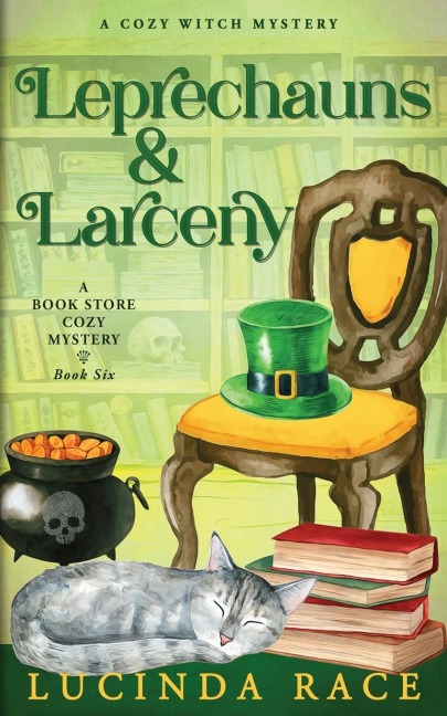Leprechauns & Larceny: A Paranormal Witch Cozy Mystery