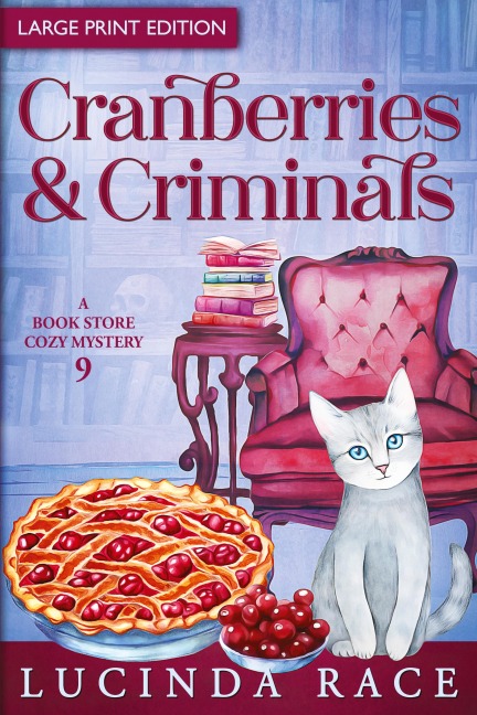 Cranberries and Criminals LP: A Paranormal Witch Cozy Mystery