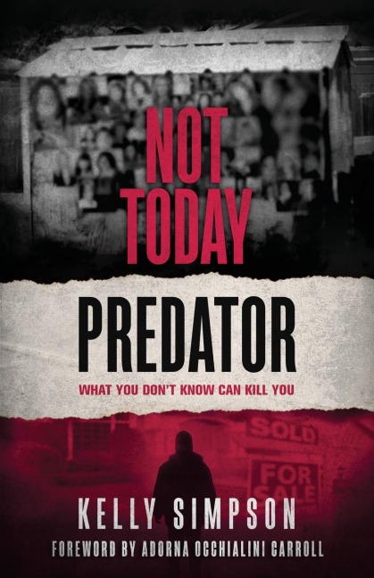 Not Today Predator: What You Dont Know Can Kill You