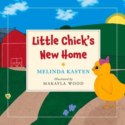 Little Chicks New Home