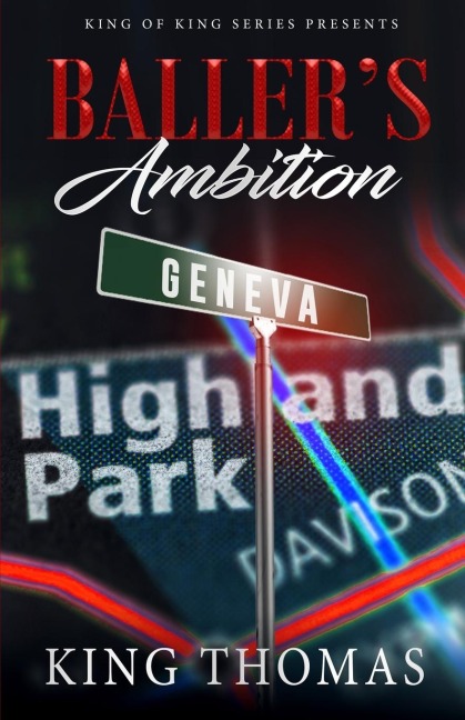 King of Kings Series Presents Ballers Ambition: Ballers Ambition