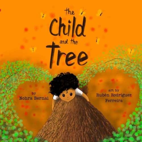 The Child and the Tree A Tale for Better Times