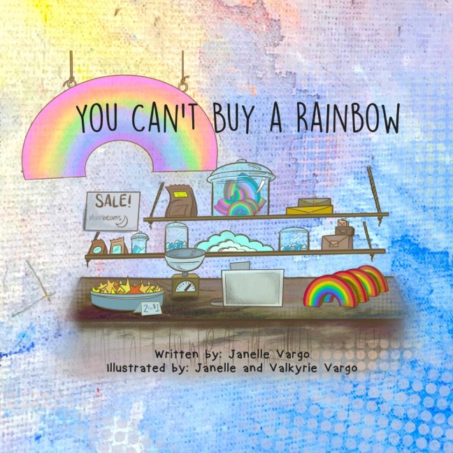 You Cant Buy a Rainbow