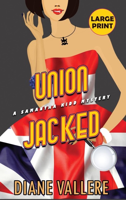 Union Jacked (Large Print Edition): A Samantha Kidd Mystery