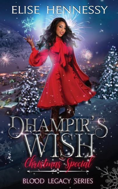 Dhampirs Wish: Blood Legacy Series Christmas Special