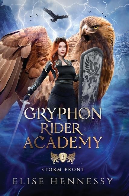 Gryphon Rider Academy 3: Storm Front (A Young Adult Fantasy)
