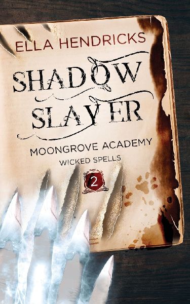 Shadow Slayer: Discreet Edition (Moongrove Academy: Wicked Spells)