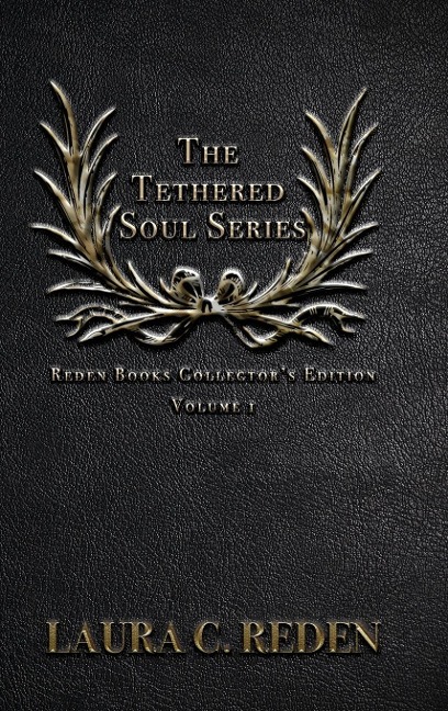 Reden Books Collector's Edition Volume 1: The Tethered Soul Series