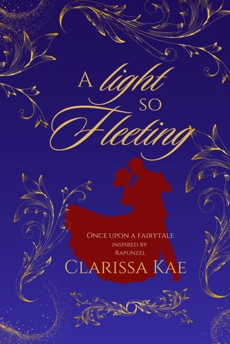 A Light So Fleeting Once Upon A Fairytale Series