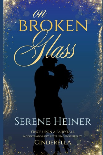 On Broken Glass Once Upon a Fairytale