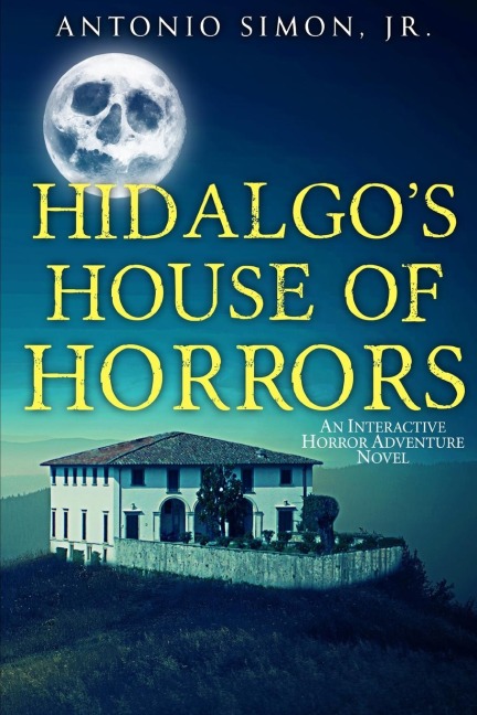 Hidalgos House of Horrors