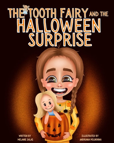 The Tooth Fairy and the Halloween Surprise Halloween Night Family Tradition