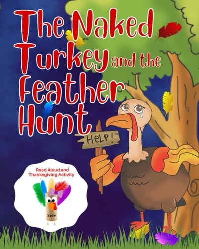The Naked Turkey and the Feather Hunt Thanksgiving Family Tradition