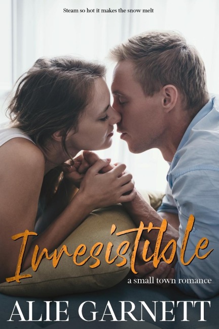 Irresistible: In a Small Town